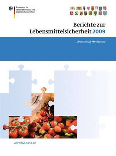 Cover image for Berichte zur Lebensmittelsicherheit 2009: Lebensmittel-Monitoring