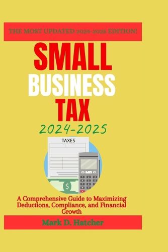 Small Business Tax 2024-2025