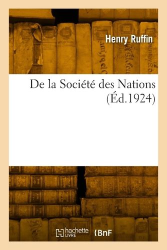 Cover image for de la Societe Des Nations