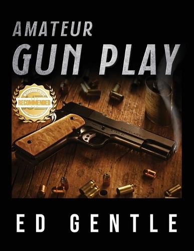 Cover image for Amateur Gun Play