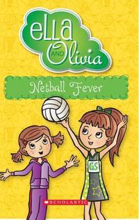 Cover image for Netball Fever (Ella and Olivia #16)