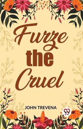 Furze the Cruel (Edition2023)