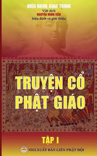 Truy&#7879;n c&#7893; Ph&#7853;t giao - T&#7853;p 1: B&#7843;n in n&#259;m 2017