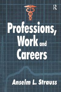 Cover image for Professions, Work and Careers