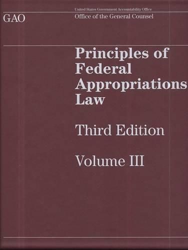 Principles of Federal Appropriations Law, Volume III