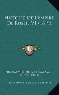 Cover image for Histoire de L'Empire de Russie V1 (1819)