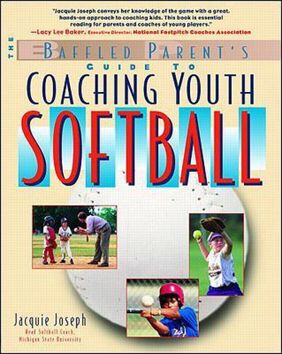 Cover image for The Baffled Parent's Guide to Coaching Youth Softball