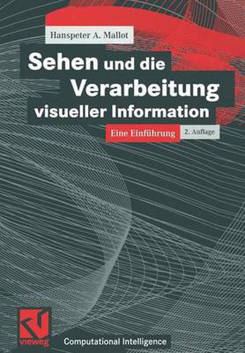 Sehen Und Die Verarbeitung Visueller Information: Eine Einfuhrung