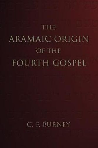 The Aramaic Origin of the Fourth Gospel