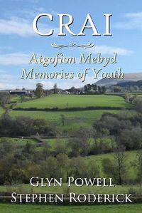 Cover image for Crai: Atgofion Mebyd - Memories of Youth