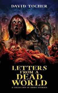 Cover image for Letters From A Dead World