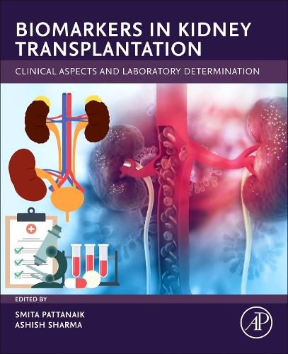 Cover image for Biomarkers in Kidney Transplantation: Clinical Aspects and Laboratory Determination