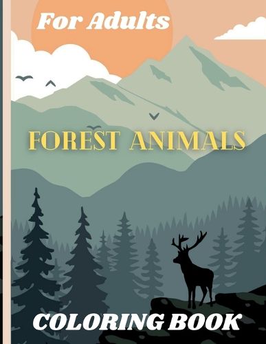 Cover image for Forest Animals Coloring Book For Adults