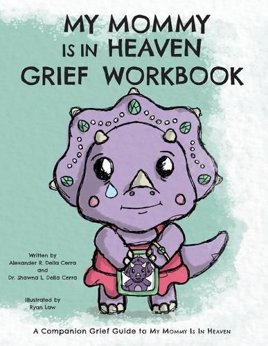 Cover image for My Mommy is in Heaven Grief Workbook
