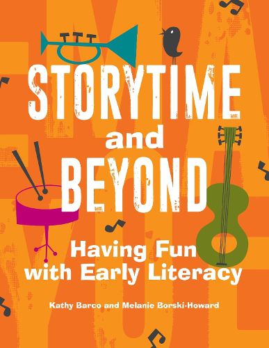 Cover image for Storytime and Beyond: Having Fun with Early Literacy