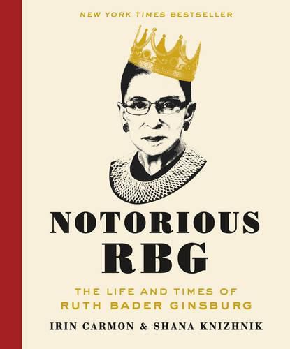 Cover image for Notorious RBG: The Life and Times of Ruth Bader Ginsburg