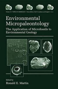 Cover image for Environmental Micropaleontology: The Application of Microfossils to Environmental Geology