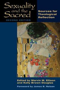 Cover image for Sexuality and the Sacred, Second Edition: Sources for Theological Reflection