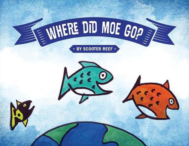 Cover image for Where Did Moe Go?