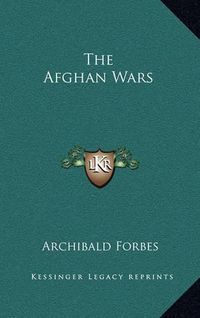 Cover image for The Afghan Wars