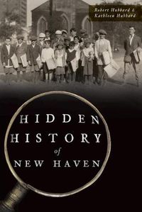 Cover image for Hidden History of New Haven