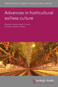 Cover image for Advances in Horticultural Soilless Culture