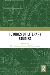 Cover image for Futures of Literary Studies