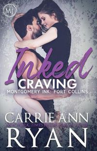 Cover image for Inked Craving: Montgomery Ink: Fort Collins