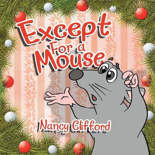 Cover image for Except for a Mouse