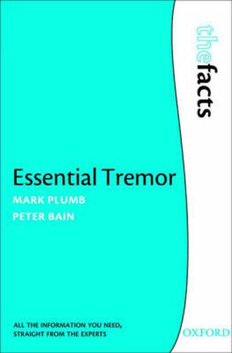 Essential Tremor: The Facts