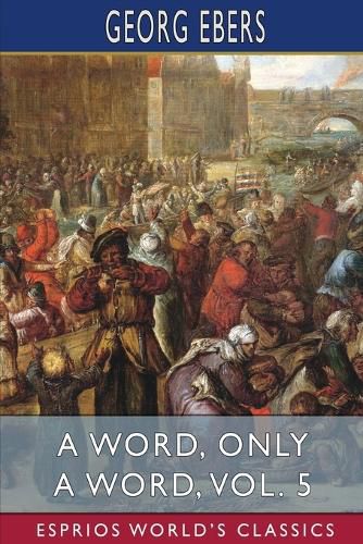 A Word, Only a Word, Vol. 5 (Esprios Classics)