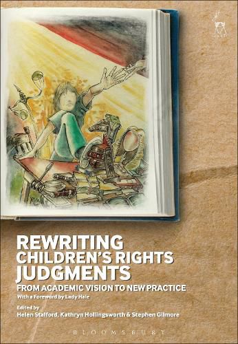 Rewriting Children's Rights Judgments: From Academic Vision to New Practice