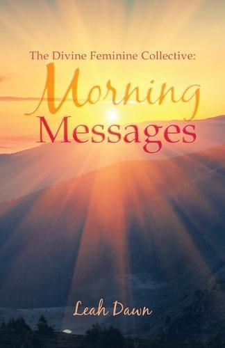 Cover image for The Divine Feminine Collective: Morning Messages