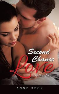 Cover image for Second Chance Love: Left Hand Justice