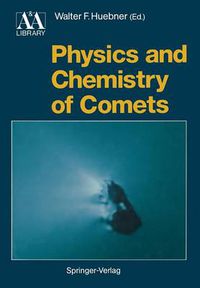 Cover image for Physics and Chemistry of Comets