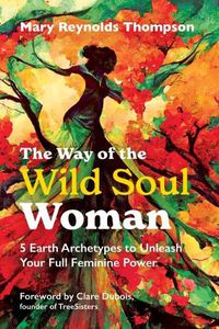 Cover image for The Way of the Wild Soul Woman