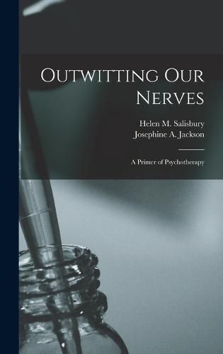 Cover image for Outwitting Our Nerves