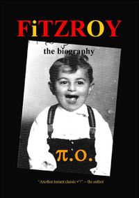 Cover image for Fitzroy: The Biography
