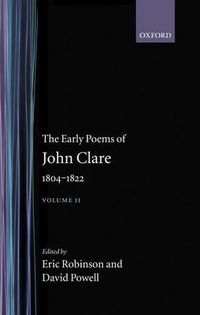 Cover image for The Early Poems of John Clare 1804-1822: Volume II
