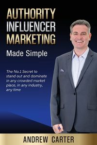 Cover image for Authority Influencer Marketing Made Simple