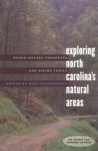 Cover image for Exploring North Carolina's Natural Areas: Parks, Nature Preserves and Hiking Trails