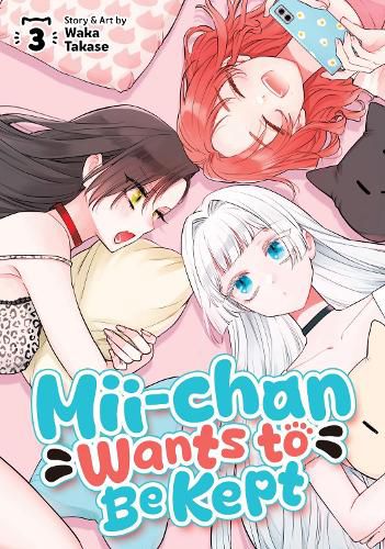 Cover image for Mii-chan Wants to Be Kept Vol. 3