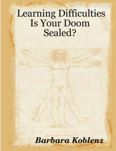 Cover image for Learning Difficulties: Is Your Doom Sealed?