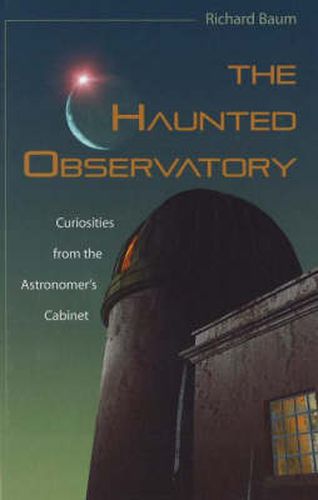 Cover image for Haunted Observatory: Curiosities from the Astronomer's Cabinet