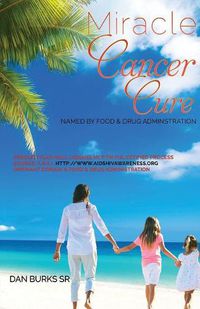 Cover image for Miracle Cancer Cure