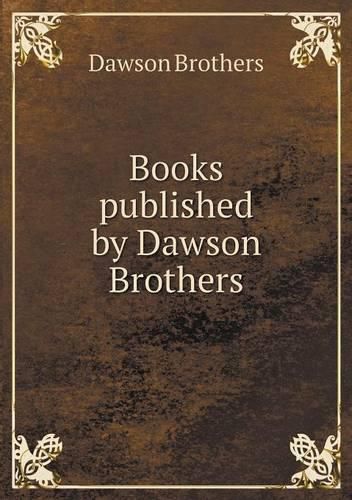 Cover image for Books published by Dawson Brothers