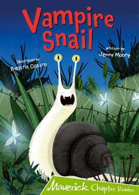 Cover image for Vampire Snail: (Lime Chapter Readers)