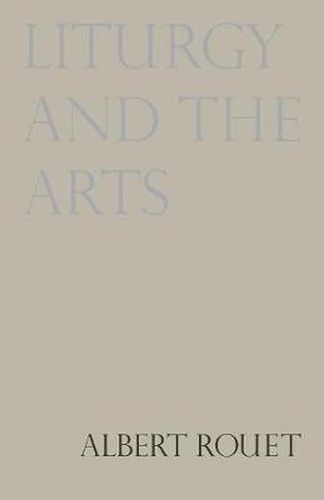 Cover image for Liturgy and the Arts