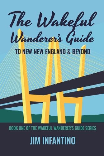 Cover image for The Wakeful Wanderer's Guide