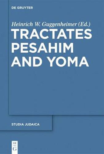 Cover image for Tractates Pesahim and Yoma